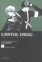 Couverture du livre « Lawful drug Tome 1 » de Clamp aux éditions Delcourt