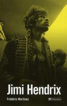 Couverture du livre « Jimi Hendrix » de Frederic Martinez aux éditions Tallandier