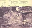 Couverture du livre « Felice beato en chine » de Wanaverbecq A aux éditions Somogy