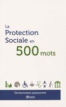 Couverture du livre « La protection sociale en 500 mots » de Craps aux éditions Docis