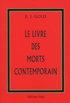 Couverture du livre « Le livre des morts contemporain » de J.Gold Eugene aux éditions Vega