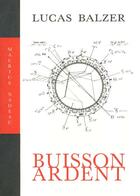 Couverture du livre « Buisson ardent » de Lucas Balzer aux éditions Maurice Nadeau