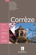Couverture du livre « ENCYCLOPEDIES REGIONALES ; Corrèze » de  aux éditions Bonneton