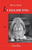 Couverture du livre « La ballade d'Iza » de Magda Szabo aux éditions Viviane Hamy