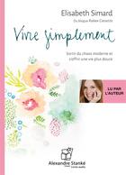 Couverture du livre « Vivre simplement » de Simard Elizabeth aux éditions Stanke Alexandre