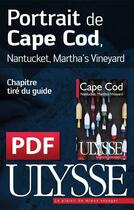 Couverture du livre « Portrait de Cape Cod, Nantucket, Martha's Vineyard » de Louise Gaboury aux éditions Ulysse
