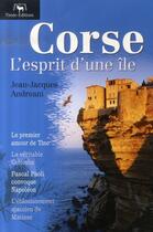Couverture du livre « Corse, l'esprit d'une île » de Jean-Jacques Andreani aux éditions Timee
