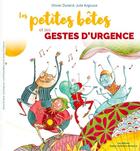 Couverture du livre « Les petites betes et les gestes d'urgence » de Durand/Argouse aux éditions Agu Formation