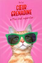 Couverture du livre « # mon chat superstar » de Rae Earl aux éditions Bayard Jeunesse