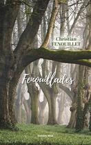 Couverture du livre « Fenouillades » de Christian Fenouillet aux éditions Editions Maia