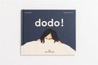 Couverture du livre « Dodo ! » de Charly Delwart et Marguerite Courtieu aux éditions Marcel Et Joachim