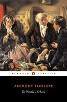 Couverture du livre « Dr Wortle's School » de Anthony Trollope aux éditions Penguin Books Ltd Digital