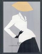 Couverture du livre « Dior, la révolution du new look » de Florence Muller aux éditions Rizzoli Fr