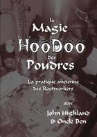 Couverture du livre « La magie hoodoo des poudres » de Oncle Ben aux éditions Lulu