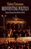 Couverture du livre « Reinventing Politics » de Tismaneanu Vladimir aux éditions Free Press