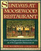 Couverture du livre « Sundays at Moosewood Restaurant » de Moosewood Collective Brian L aux éditions Touchstone