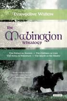 Couverture du livre « The Mabinogion Tetralogy » de Walton Evangeline aux éditions Overlook