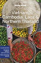 Couverture du livre « Vietnam, Cambodia, Laos & Northern Thailand (6e édition) » de Collectif Lonely Planet aux éditions Lonely Planet France