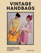 Couverture du livre « Vintage handbags » de Marnie Fogg aux éditions Welbeck