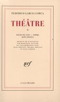 Couverture du livre « Theatre - vol02 » de Garcia Lorca F. aux éditions Gallimard