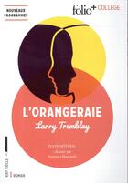 Couverture du livre « L'orangeraie » de Larry Tremblay aux éditions Folio