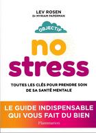 Couverture du livre « Objectif no stress » de Paperman/Rosen aux éditions Flammarion