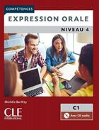 Couverture du livre « Expression orale niv.4 + CD audio 2ème édition » de Michele Barfety aux éditions Cle International