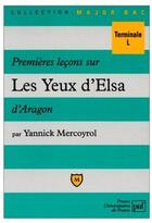 Couverture du livre « Premieres lecons sur les yeux d'elsa » de Mercoyrol/Robert Y/R aux éditions Belin Education