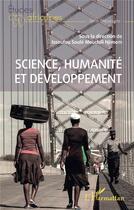 Couverture du livre « Science, humanité et développement » de Issoufou Soule Mouchili Njimom aux éditions L'harmattan