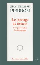 Couverture du livre « Le Passage de témoin » de Pierron Jean-Philipp aux éditions Cerf