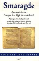 Couverture du livre « Commentaire du prologue à la règle de saint Benoît » de Smaragde aux éditions Cerf