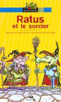 Couverture du livre « Ratus et le sorcier » de Jeanine Guion et Jean Guion et Olivier Vogel aux éditions Hatier