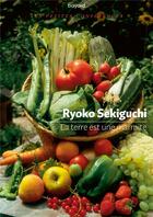 Couverture du livre « La Terre est une marmite » de Ryoko Sekiguchi aux éditions Bayard