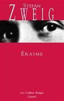 Couverture du livre « Erasme » de Stefan Zweig aux éditions Grasset
