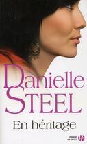 Couverture du livre « En héritage » de Danielle Steel aux éditions Presses De La Cite