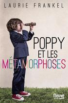 Couverture du livre « Poppy et les métamorphoses » de Laurie Frankel aux éditions Fleuve Editions