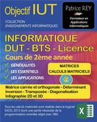 Couverture du livre « DUT informatique t.8 : matrices et calculs matriciels avec Excel 2013 » de Patrice Rey aux éditions Books On Demand