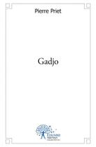 Couverture du livre « Gadjo » de Pierre Priet aux éditions Edilivre