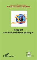 Couverture du livre « Rapport sur la thématique politique » de  aux éditions L'harmattan