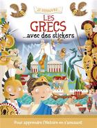 Couverture du livre « Je découvre... ; les grecs.. avec des stickers » de  aux éditions 1 2 3 Soleil