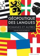Couverture du livre « Geopoltique des langues romanes et autres » de Puig-Moreno Gentil aux éditions Yoran Embanner