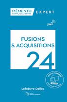 Couverture du livre « Mémento Fusions et acquisitions 2024 » de Pwc aux éditions Lefebvre