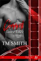 Couverture du livre « En mâle d'amour t.3 ; comment faire face » de T.M. Smith aux éditions Juno Publishing