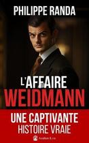 Couverture du livre « L'affaire Weidmann » de Philippe Randa aux éditions Avallon & Combe