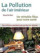 Couverture du livre « La pollution de l'air intérieur » de Nota (Di) Diane aux éditions Courrier Du Livre