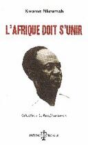 Couverture du livre « L'Afrique doit s'unir » de Kwame Nkrumah aux éditions Presence Africaine