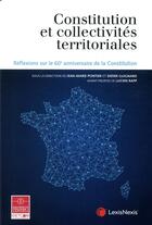 Couverture du livre « Constitution et collectivités territoriales » de Didier Guignard et Jean-Marie Pontier aux éditions Lexisnexis
