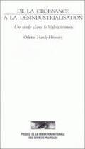 Couverture du livre « De la croissance a la desindustrialisation » de Odette Hardy-Hemery aux éditions Presses De Sciences Po