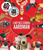 Couverture du livre « L'art des Studios Aardman » de  aux éditions La Martiniere