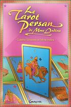 Couverture du livre « Le tarot persan de madame Indira » de Colette Silvestre et Mme Indira aux éditions Grancher